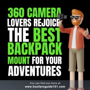Best backpack mount for 360 camera