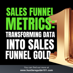 Sales Funnel Metric